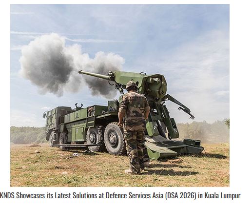 KNDS Showcases its Latest Solutions at Defence Services Asia (DSA 2026) in Kuala Lumpur